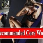 All Top-Notch Trainers Recommend These 5 Best Core Workouts
